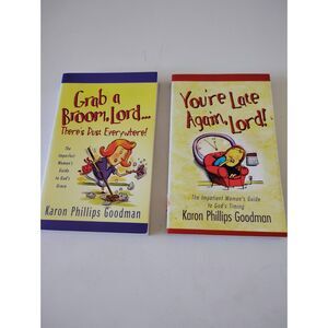 You're Late Again, Lord! / Grab A Broom Lord by Karon Goodman